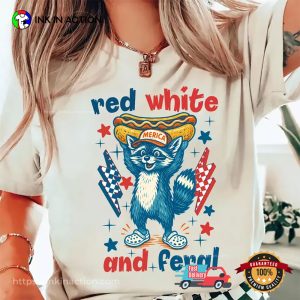 Red White And Feral Funny Raccoon 4th Of July T shirt 3