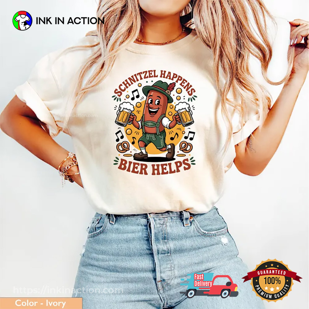 Schnitzel Happens Bier Helps Oktoberfest T-Shirt Schnitzel Happens Bier Helps Oktoberfest T-Shirt