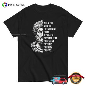 Stoic Philosopher Marcus Aurelius Motivational Quote T-shirt