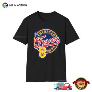 The Enforcer Sophie Cunningham Fever T shirt 2