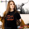 The Life Of A Mother Shirt
