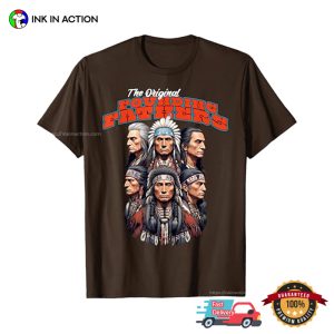 The Original Founding Fathers american indian shirts 2