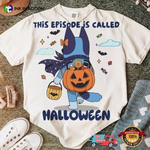 This Episode Is Called Halloween Bluey Hero Comfort Colors T-shirt