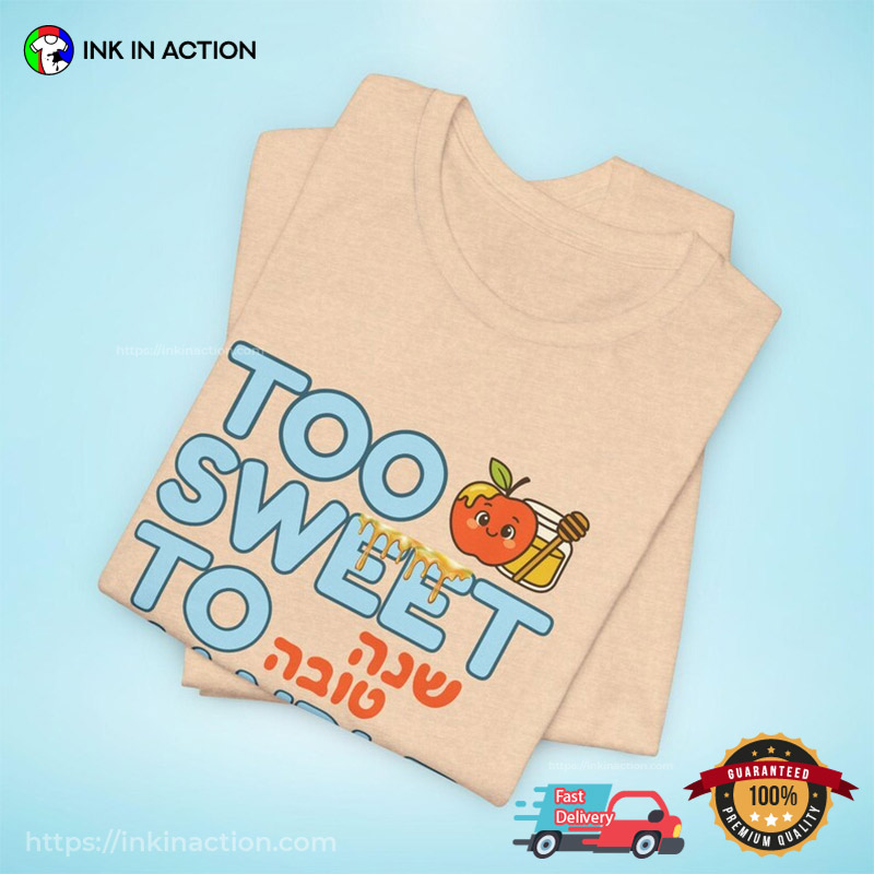 Too Sweet To Handle Jewish New Year Comfort Colors T-shirt