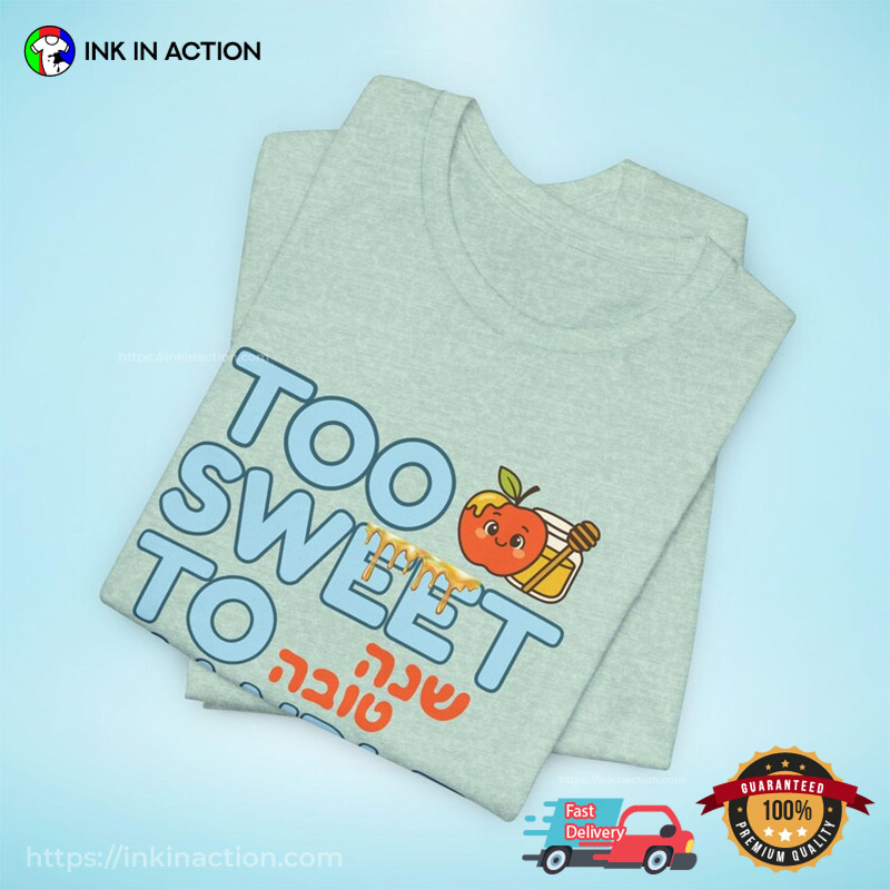 Too Sweet To Handle Jewish New Year Comfort Colors T-shirt