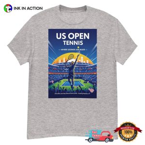 US Open Tennis Where Legends Are Made Shirt