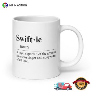 Swiftie Definition, Taylor Era Fan Coffee Mug Swiftie Definition, Taylor Era Fan Coffee Mug