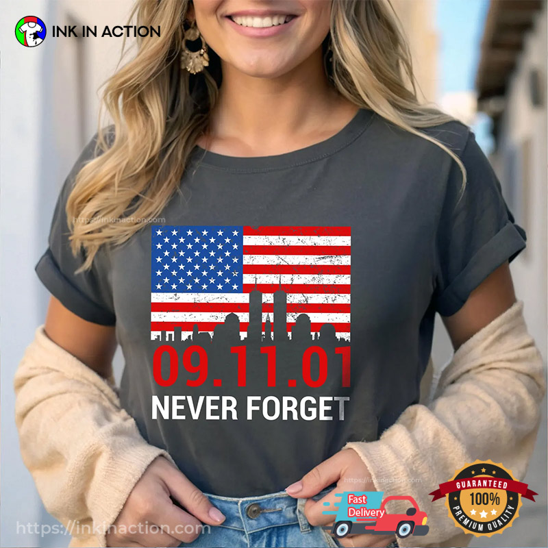 9.11.01 Never forget, Memorial Day Event T-shirt