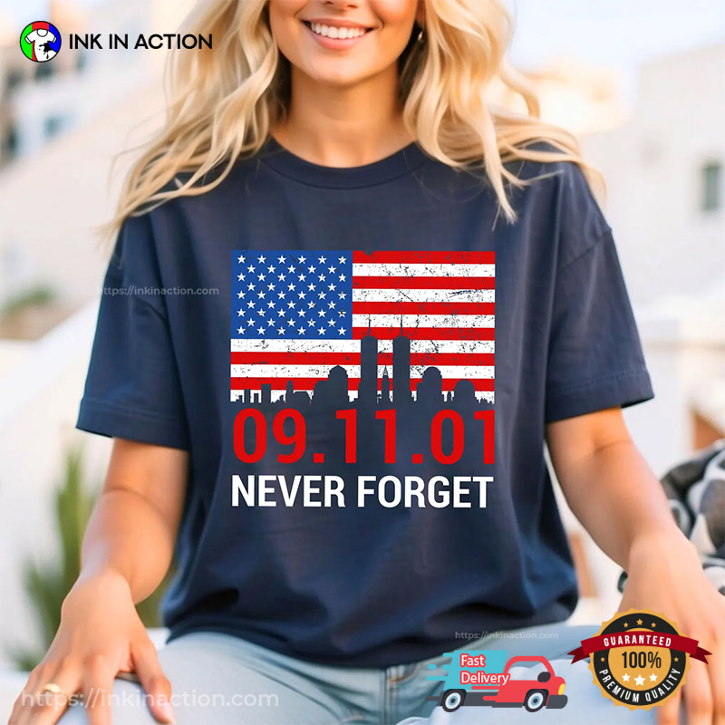 9.11.01 Never forget, Memorial Day Event T-shirt