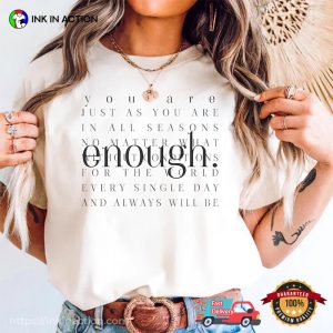 Always Enough International Mental Health Day Quote Shirt