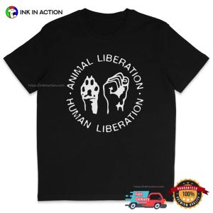 Animal Liberation Human Liberation, Vegan Support T-shirt
