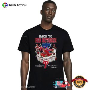 Back To Red October Philadelphia Phillies Baseball Team T-shirt Back To Red October Philadelphia Phillies Baseball Team T-shirt