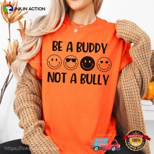 Be A Buddy Not A Bully, Anti Bullying Comfort Colors Tee