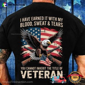 Blood Sweat And Tears Veteran Honor T-shirt
