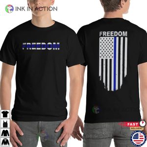 Blue Line Freedom America Flag 2-sided T-shirt