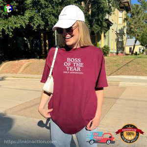 Boss Of The Year Funny Boss Day Shirt Boss Of The Year Funny Boss Day Shirt