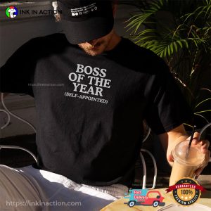 Boss Of The Year Funny Boss Day Shirt