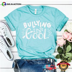 Bullying Isn't Cool Comfort Colors T shirt 2