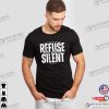 Charlie Kirk Refuse To Stay Silent T-shirt