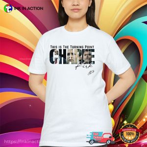 Charlie Kirk Signature Turning Point Shirt Charlie Kirk Signature Turning Point Shirt