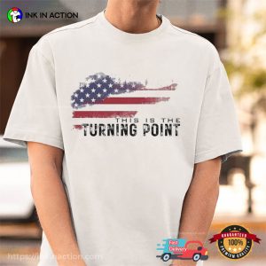Charlie Kirk This is The Turning Point USA Shirt 3