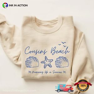 Cousins Beach Measuring Life In Summers T shirt 1