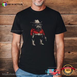 Cowboy Pug Dog Funny Western Shirt 1