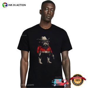 Cowboy Pug Dog Funny Western Shirt