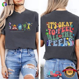 Disney Inside Out It’s Okay To Feel All The Feels 2 Sided Shirt Disney Inside Out It’s Okay To Feel All The Feels 2 Sided Shirt