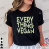 Everything Vegan, World Vegan Day T-shirt