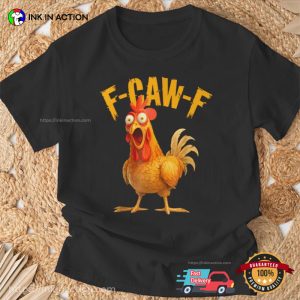 F-Caw-F Chicken Surprise Face Meme Tee