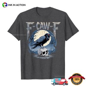 F Caw F Deadly Raven Full Moon Night T shirt 1