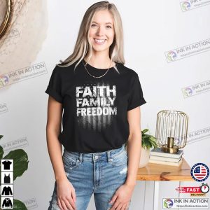 Faith Family Freedom Liberty And Justice T-shirt