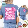 Faith Over Fear Breast Cancer Awareness Comfort Colors T-shirt