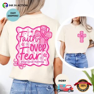 Faith Over Fear Breast Cancer Awareness Comfort Colors T-shirt