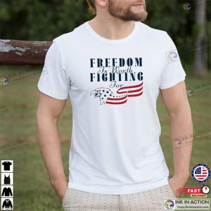 Freedom Is Worth Fighting For Charlie Kirk Patriot T-shirt