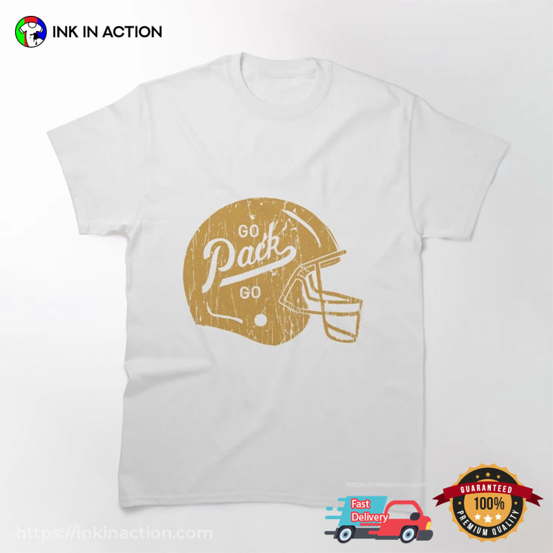 Go Pack Go, Green Bay Helmet T-shirt Go Pack Go, Green Bay Helmet T-shirt
