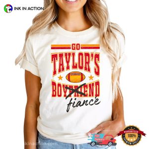 Go Taylor’s Fiancé Go Taylor’s Boyfriend Comfort Colors T shirt 2