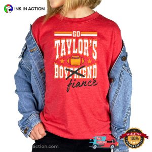 Go Taylor’s Fiancé Go Taylor’s Boyfriend Comfort Colors T shirt 3