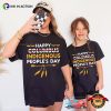 Happy Indigenous Peoples Day Shirt