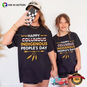 Happy Indigenous Peoples Day Shirt