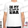 In My Go Pack Go Era, Green Bay Football T-shirt