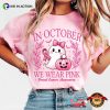 In October We Wear Pink Ghost Halloween Comfort Colors Tee