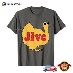Jive Turkey Cool Thanksgiving T-shirt