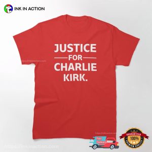 Justice For Charlie Kirk Unisex T shirt 1