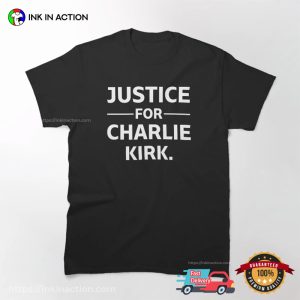 Justice For Charlie Kirk Unisex T shirt 3