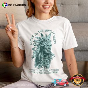 Listen To The Wind It Talks Native American Day Shirt Listen To The Wind It Talks Native American Day Shirt