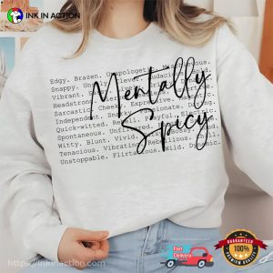 Mentally Spicy Quotes mental health matters Shirt 3