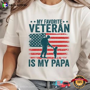 My Favorite Veteran Is My Papa, Veterans Grandpa Tee