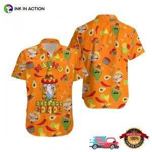 Nacho Average Dad Nachos Day Hawaiian Shirt